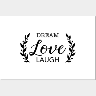 Dream Love Laugh Black Typography Posters and Art